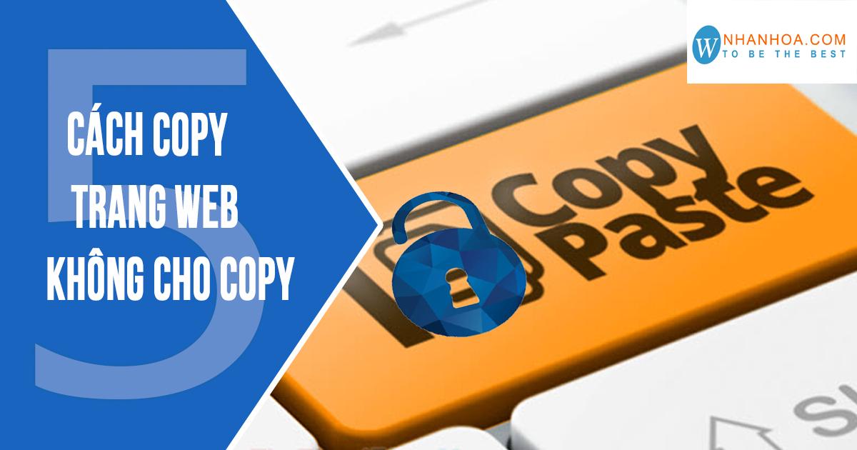 Cách copy trên web không cho copy