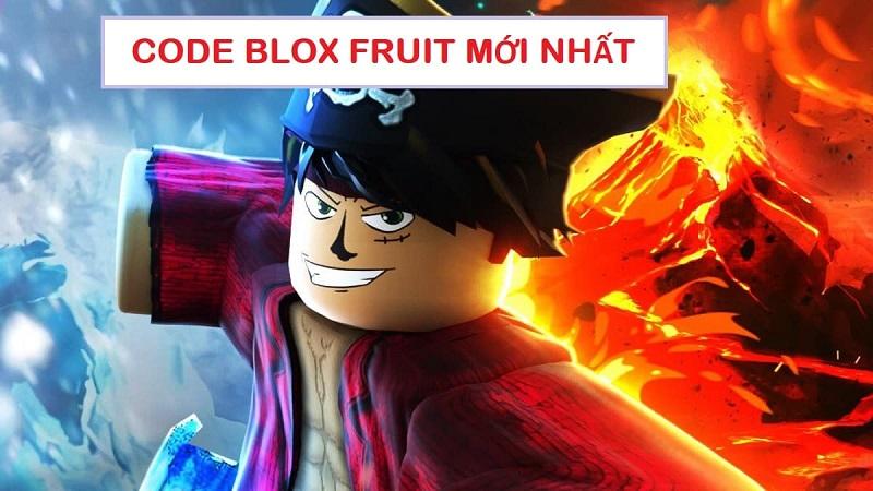 Hướng dẫn cách nhập code Blox Fruit mới, cập nhật liên tục