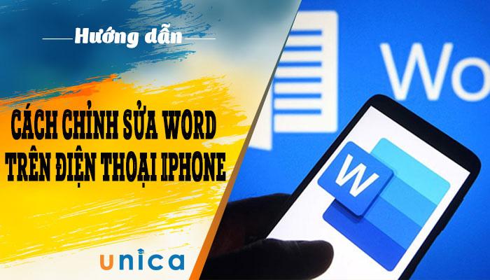 Cách chỉnh sửa Word trên điện thoại chi tiết nhất