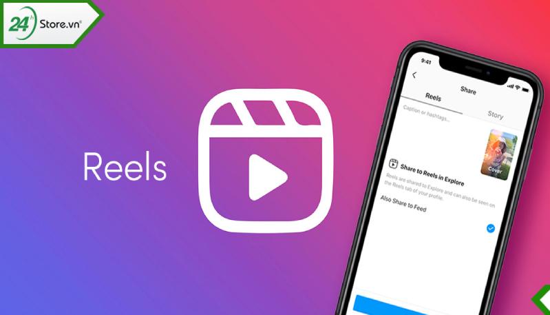 Tải Reels trên Instagram cùng các mẹo chỉnh App IG ĐẸP