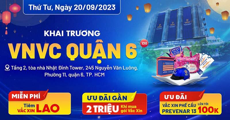 khai trương vnvc quận 6