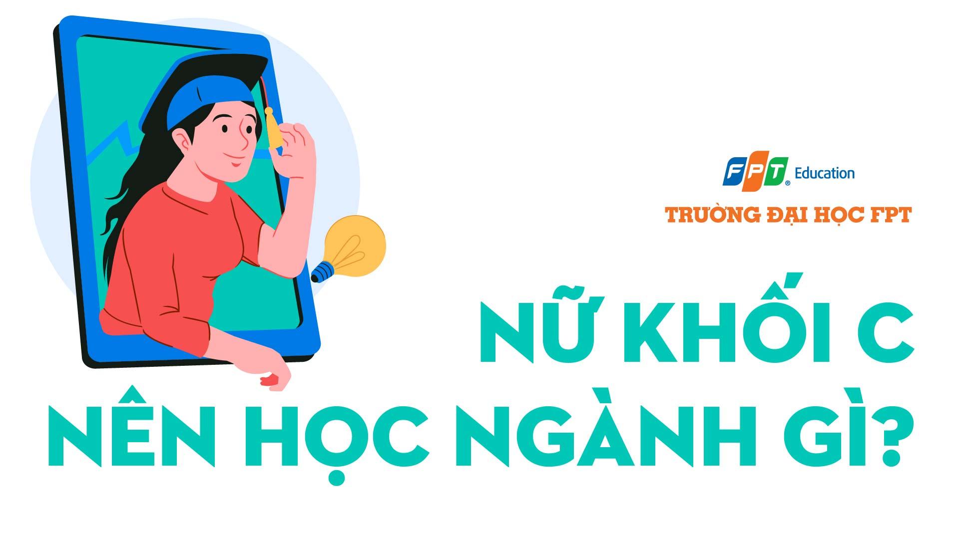 Nữ khối C nên học ngành gì