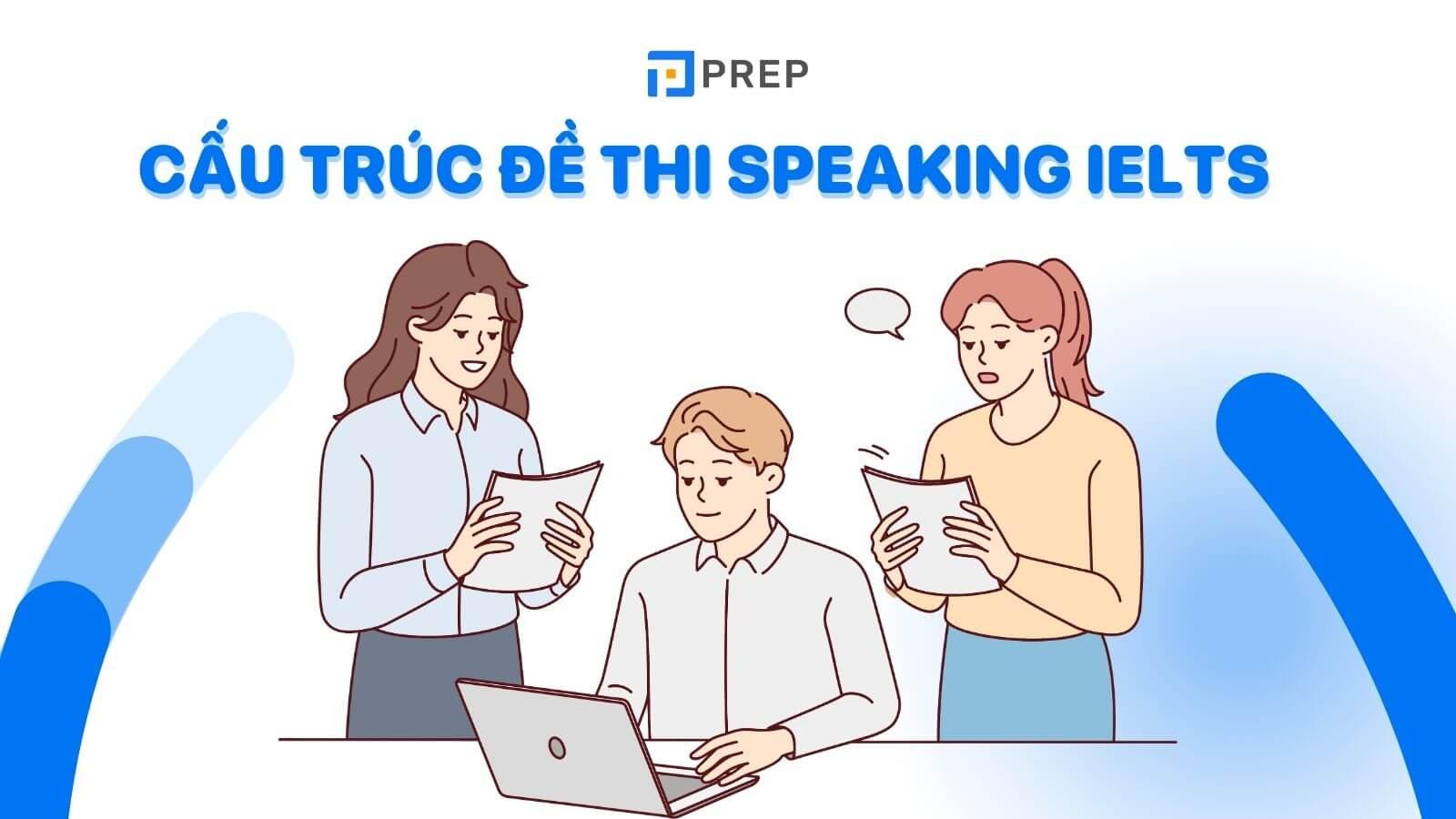 cau-truc-de-thi-speaking-ielts.jpg