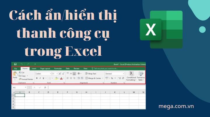 Cách ẩn và hiển thị thanh công cụ trong Excel 2007, 2010, 2013, 2016