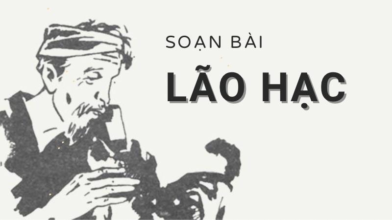 Soạn bài Lão Hạc – Văn 12 Chân trời sáng tạo (Trang 31)