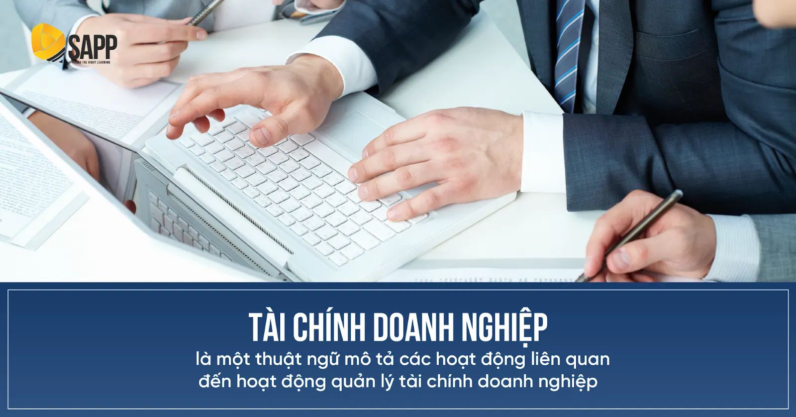 Tài chính doan nghiệp mô tả các hoạt động liên quan đến hoạt động quản lý Tài chính DN