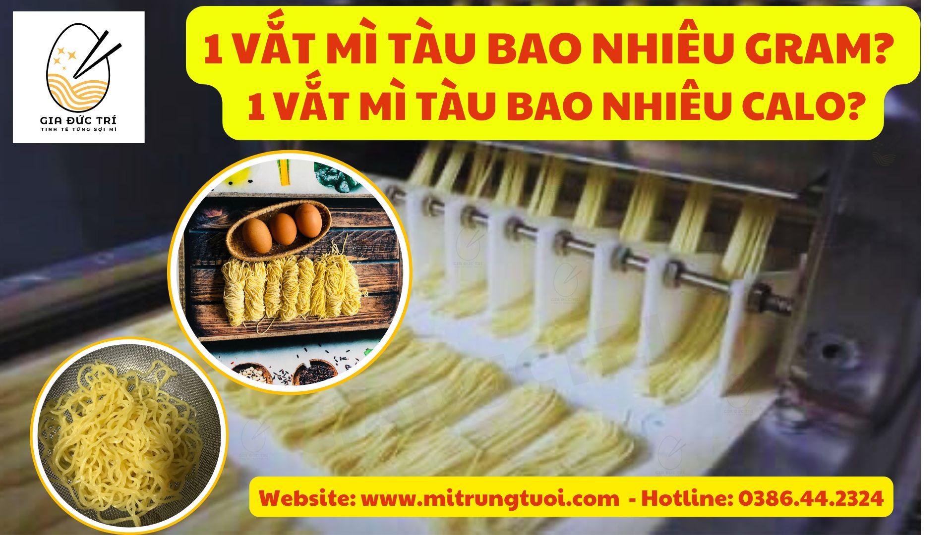 1 vat mi tau bao nhieu calo